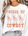 Pucker Up Cowboy Western Graphic Sweatshirt