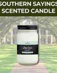 Canning Jar Candle: Southern Sayings Collection