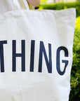 For Everything Canvas Tote