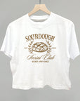 Sourdough Social Club T-Shirt or Sweatshirt