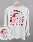 Have A Holly Jolly Christmas Santa (Back Print) T-Shirt - My Pampered Life Seattle