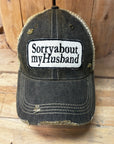 Sorry about my Husband Baseball Snapback Hat - My Pampered Life Seattle