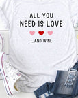 All You Need is Wine Graphic Tee PLUS