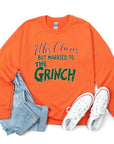 Mrs. Claus but Married to the Grinch Sweatshirt