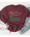 Mrs. Claus but Married to the Grinch Sweatshirt