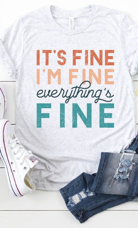 It&#39;s Fine I&#39;m Fine Everything&#39;s Fine Graphic Tee - Online Only
