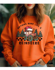 Nothing Runs Like a Reindeer Unisex Fleece Sweatshirt