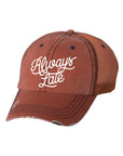 Always Late Embroidered Hat