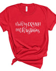 Merry Drunk I'm Christmas  Crew Neck Tee