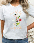 Walk By Faith Flowers Spring Time Tee