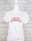 Long Live CowGirls Graphic Tee