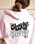 PLUS Check Your Energy Hoodie Sweatshirt