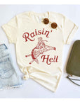 Raisin Hell Graphic T-Shirt