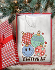 Merry & Bright Festive AF Short Sleeve Tee