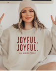 Joyful, Joyful, We Adore Thee Sweatshirt