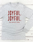 Joyful, Joyful, We Adore Thee Long Sleeve Tee