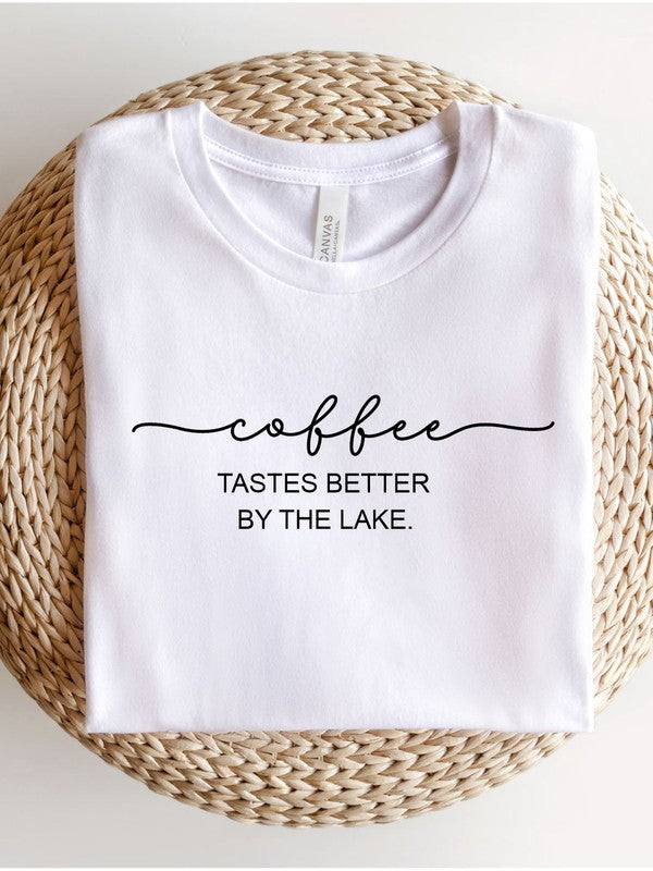 PLUS Coffee Tastes Better By The Lake Graphic Tee