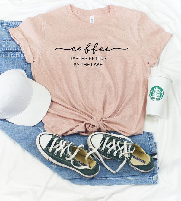 PLUS Coffee Tastes Better By The Lake Graphic Tee