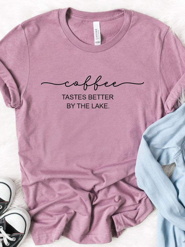 PLUS Coffee Tastes Better By The Lake Graphic Tee