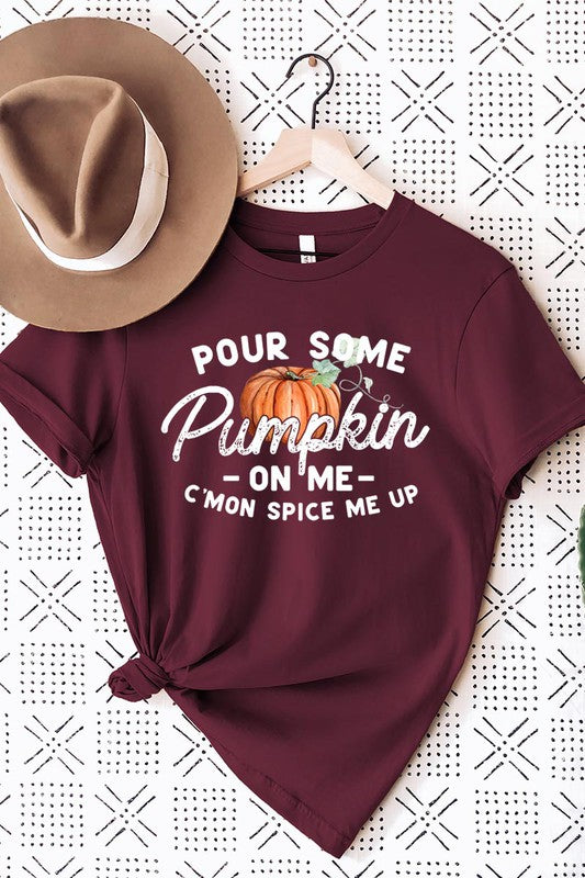 Pour Some Pumpkin On Me Graphic Tee - Online Only