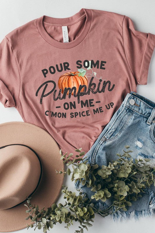 Pour Some Pumpkin On Me Graphic Tee - Online Only