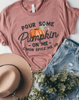 Pour Some Pumpkin On Me Graphic Tee - Online Only