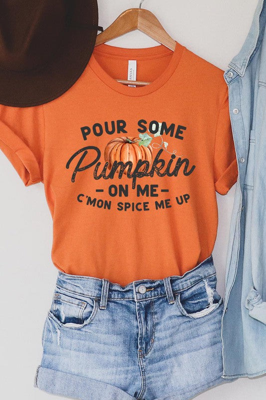 Pour Some Pumpkin On Me Graphic Tee - Online Only