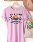 Pour Some Pumpkin On Me Graphic Tee - Online Only