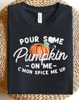 Pour Some Pumpkin On Me Graphic Tee - Online Only