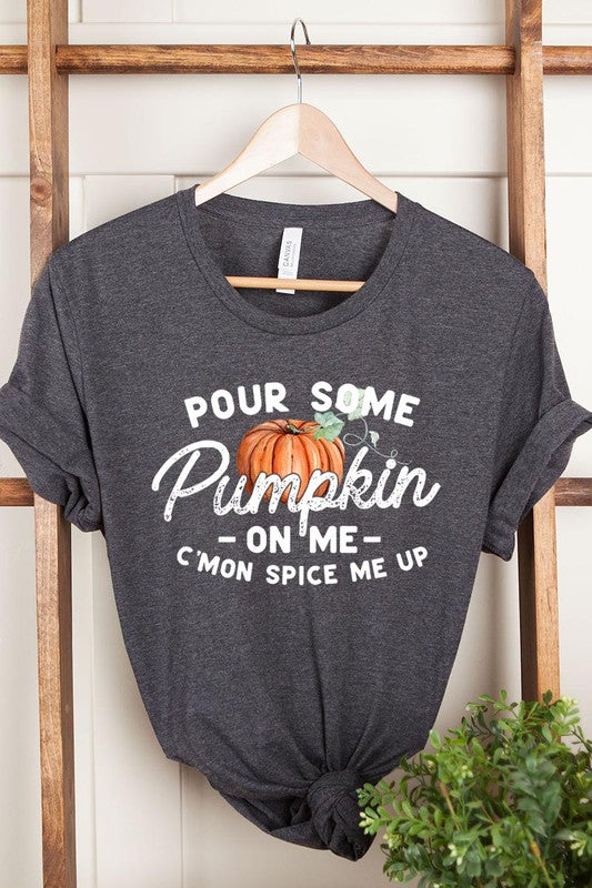 Pour Some Pumpkin On Me Graphic Tee - Online Only