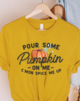 Pour Some Pumpkin On Me Graphic Tee - Online Only