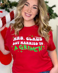 Mrs. Claus But Married to A Grinch Graphic T-Shirt