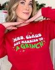 Mrs. Claus But Married to A Grinch Sweatshirt