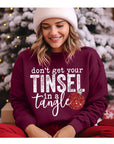 Don't Get Your Tinsel in a Tangle Graphic Sweatshirt