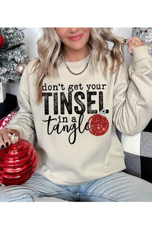 Don&#39;t Get Your Tinsel in a Tangle Graphic Sweatshirt