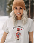 What's Crackin Nutcracker Graphic Tee