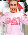 Have A Holly Dolly Christmas Graphic Sweatshirt