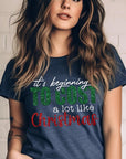 It's Beginning to Cost A Lot Like Christmas Tee