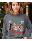 We Woof You a Merry Dog Christmas Sweatshirt