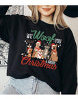 We Woof You a Merry Dog Christmas Sweatshirt