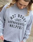 Not Bossy Sweatshirt