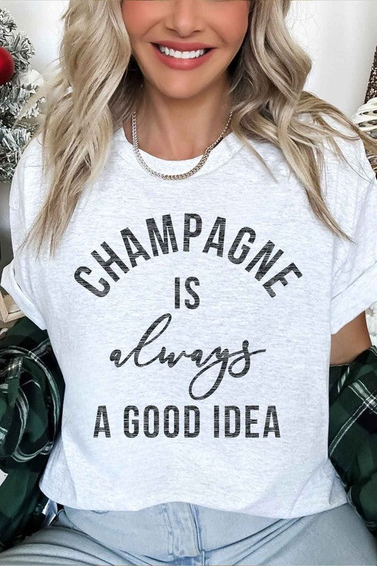 Champagne is Always a Good Idea Oversized T-Shirt