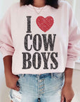 I Love Cowboys Western Country Graphic Sweatshirt