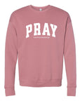 Plus Pray Continuously Crewneck Sweatshirt