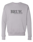 Plus Bruh Mom Bella Canvas Premium Sweatshirt