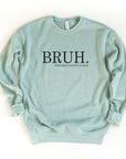 Bruh Mom Bella Canvas Premium Sweatshirt