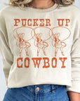 Pucker Up Cowboy Western Graphic Sweatshirt