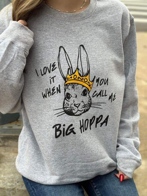 Big Hoppa Easter Sweatshirt