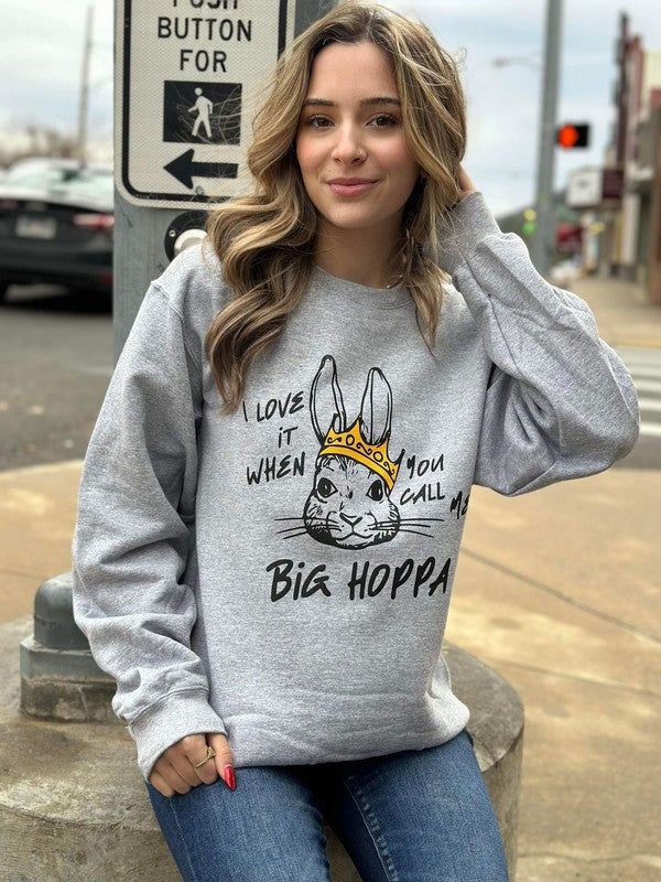 Big Hoppa Easter Sweatshirt