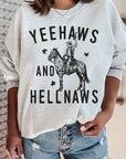 Yee Haws & Hell Naws Country Graphic Sweatshirt